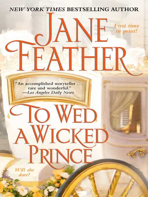 Title details for To Wed a Wicked Prince by Jane Feather - Available